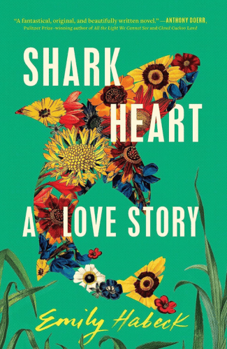 Shark Heart by Emily Habeck