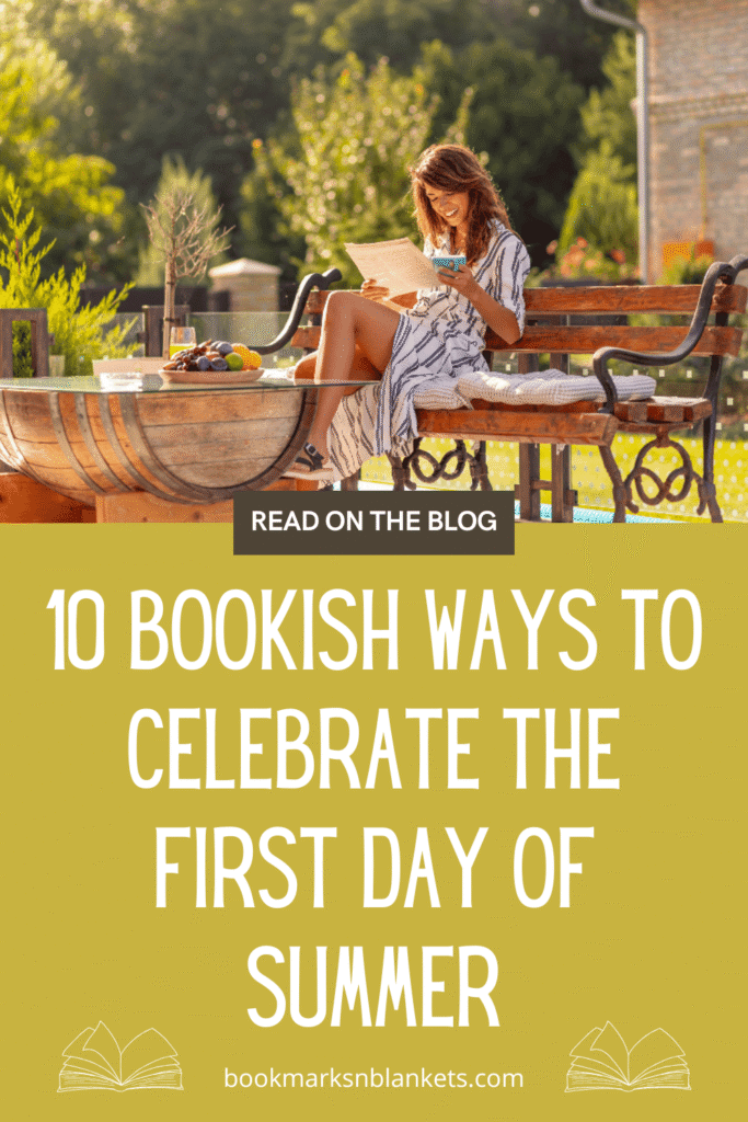 10 Bookish Ways to Celebrate the First Day of Summer