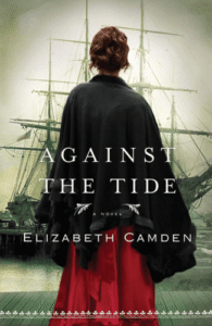 Against the Tide by Elizabeth Camden