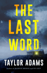 The Last Word by Taylor Adams