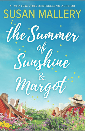 The Summer of Sunshine and Margot by Susan Mallery