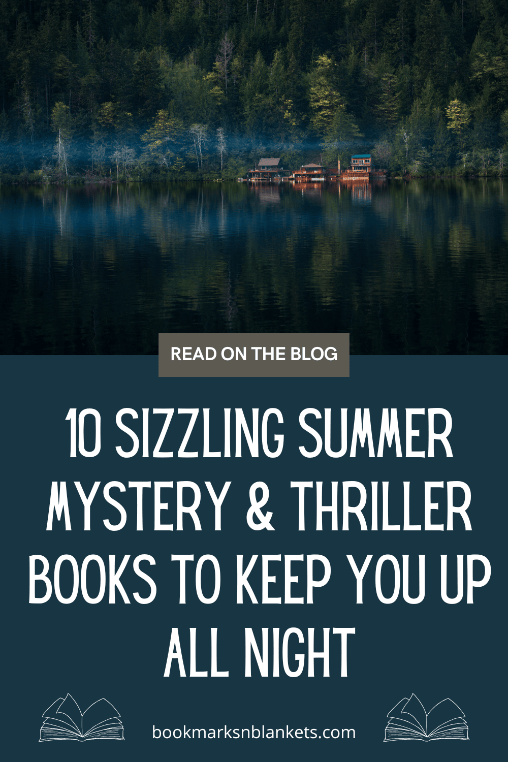 10 Sizzling Summer Mystery and Thriller Books to Keep You Up All Night
