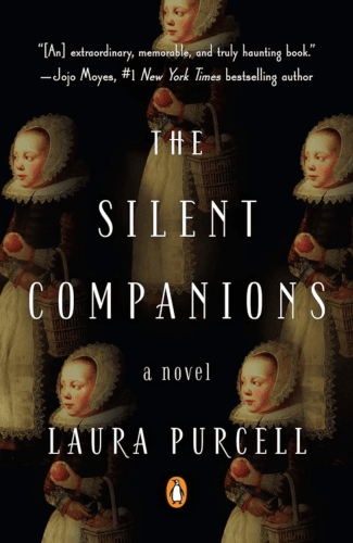 The Silent Companions by Laura Purcell
