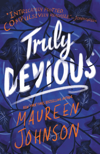 Truly, Devious by Maureen Johnson