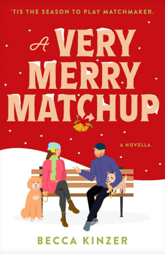 A Very Merry Matchup by Becca Kinzer
