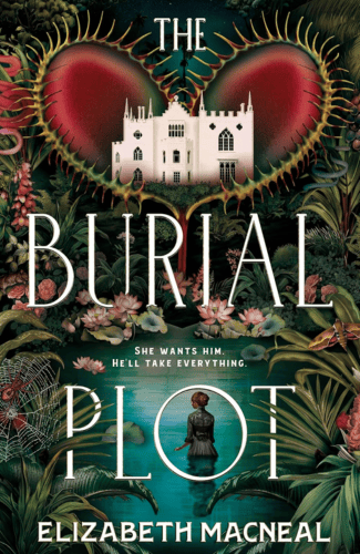 The Burial Plot by Elizabeth Macneal