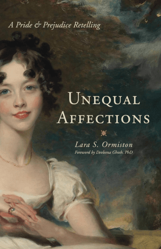 Unequal Affections by Lara S. Ormiston
