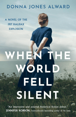 When the World Fell Silent by Donna Jones Alward