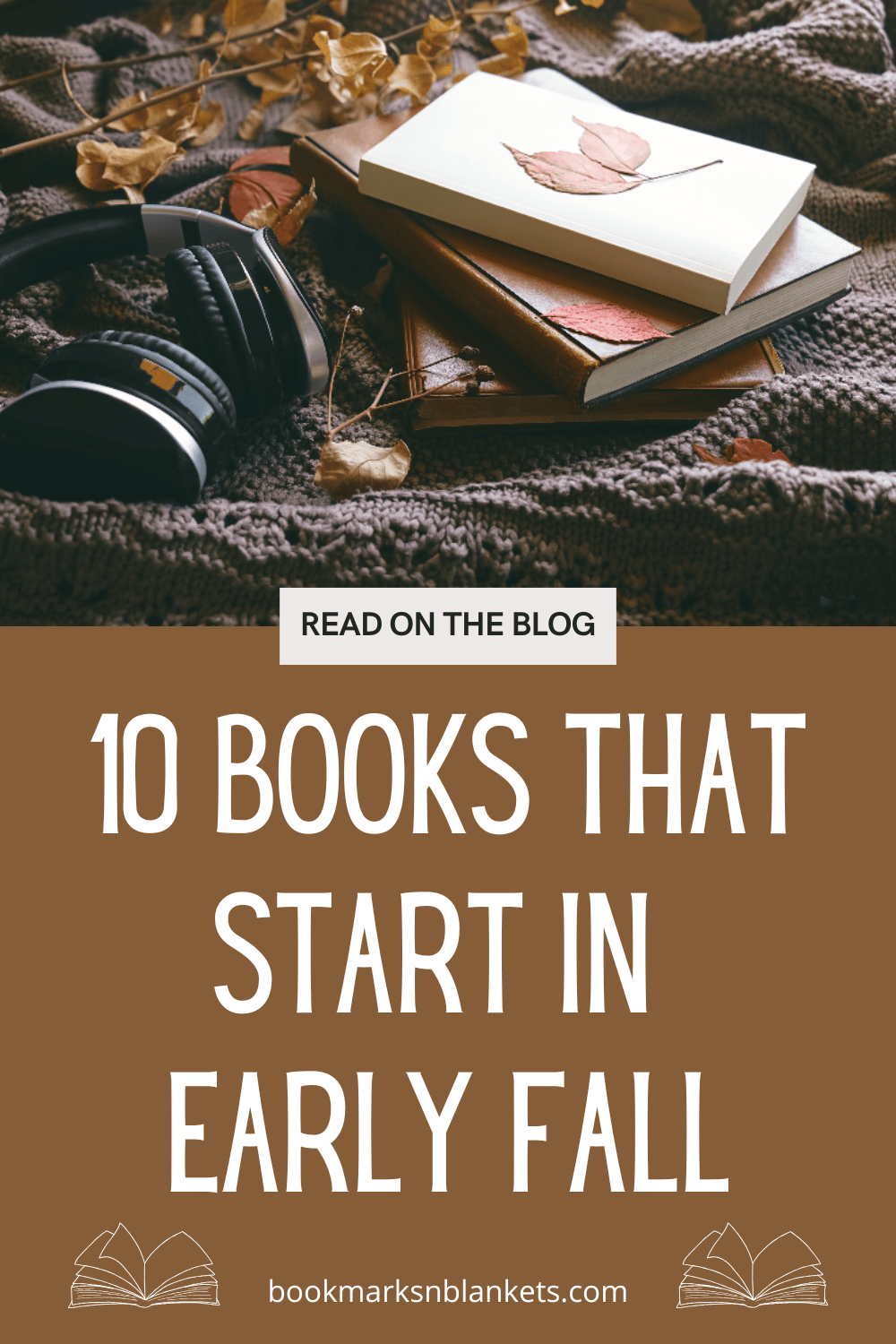 10 Books That Start in Early Fall