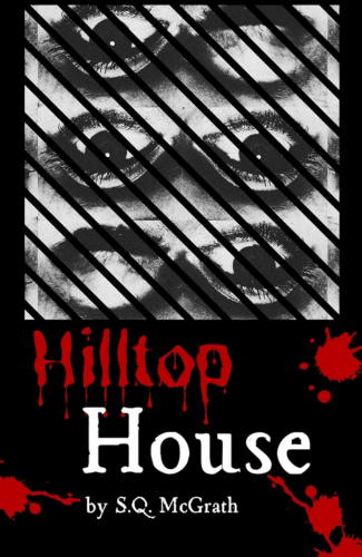 Hilltop House by S.Q. McGrath