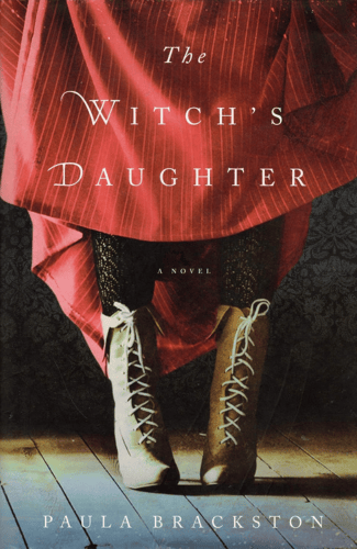 The Witch's Daughter by Paula Brackston