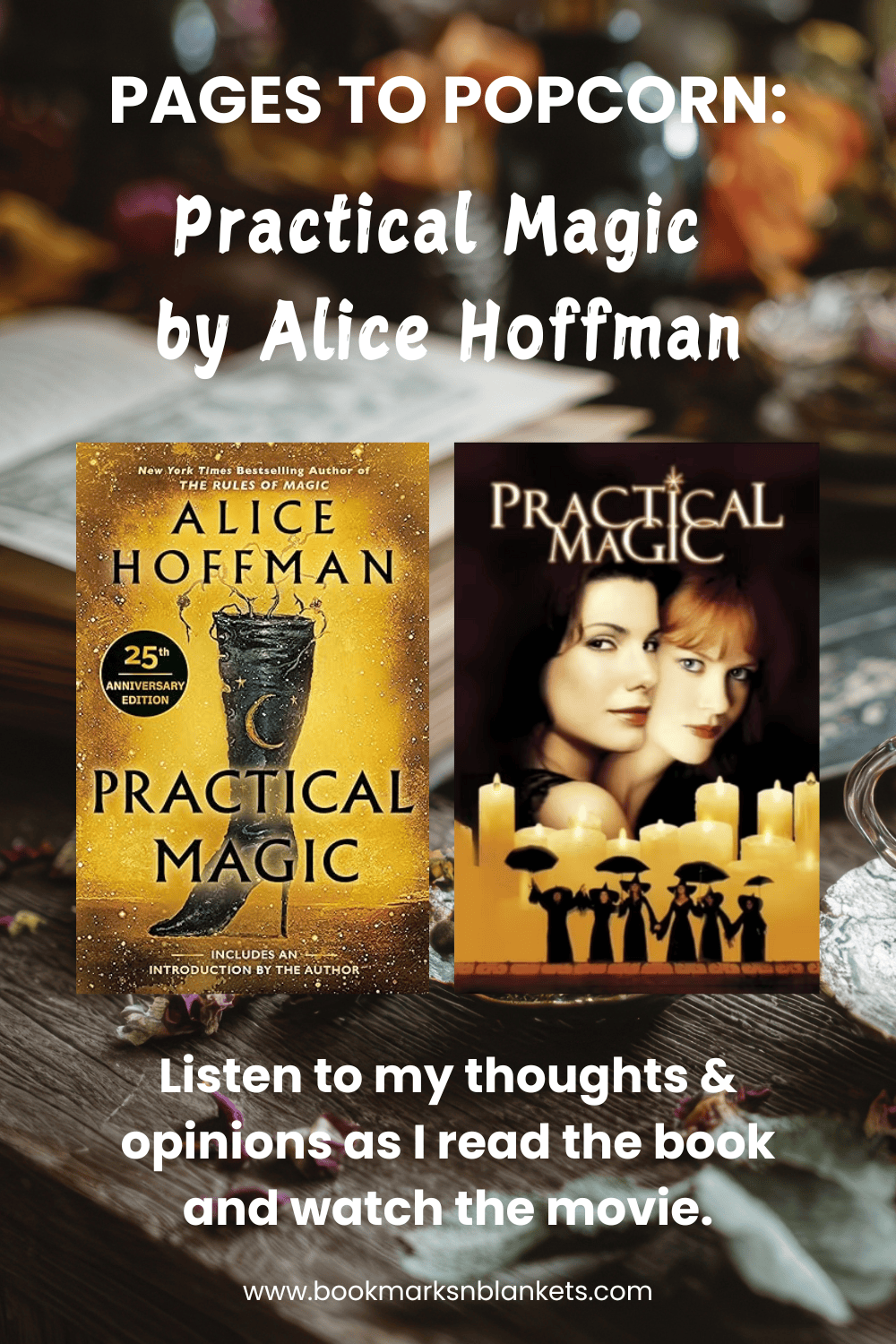 Pages to Popcorn: Practical Magic by Alice Hoffman