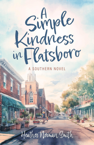 A Simple Kindness in Flatsboro by Heather Norman Smith