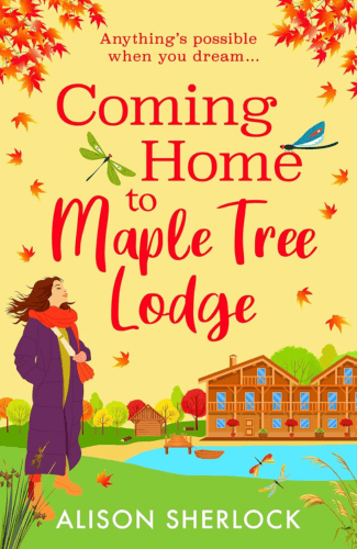 Coming Home to Maple Tree Lodge by Alison Sherlock