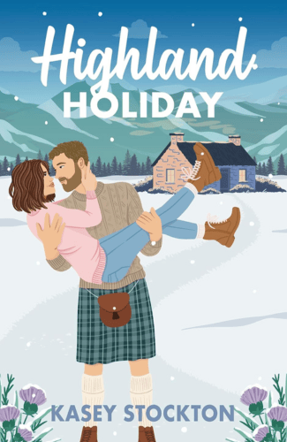 Highland Holiday by Kasey Stockton