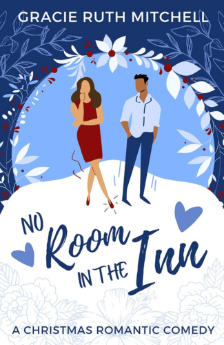No Room in the Inn by Gracie Ruth Mitchell