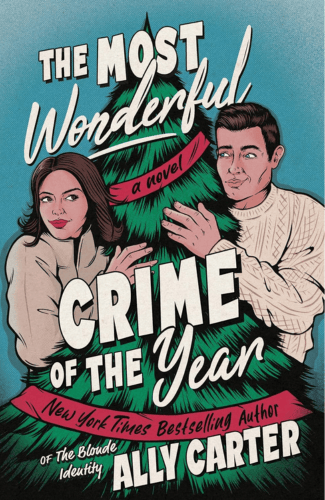 The Most Wonderful Crime of the Year by Ally Carter