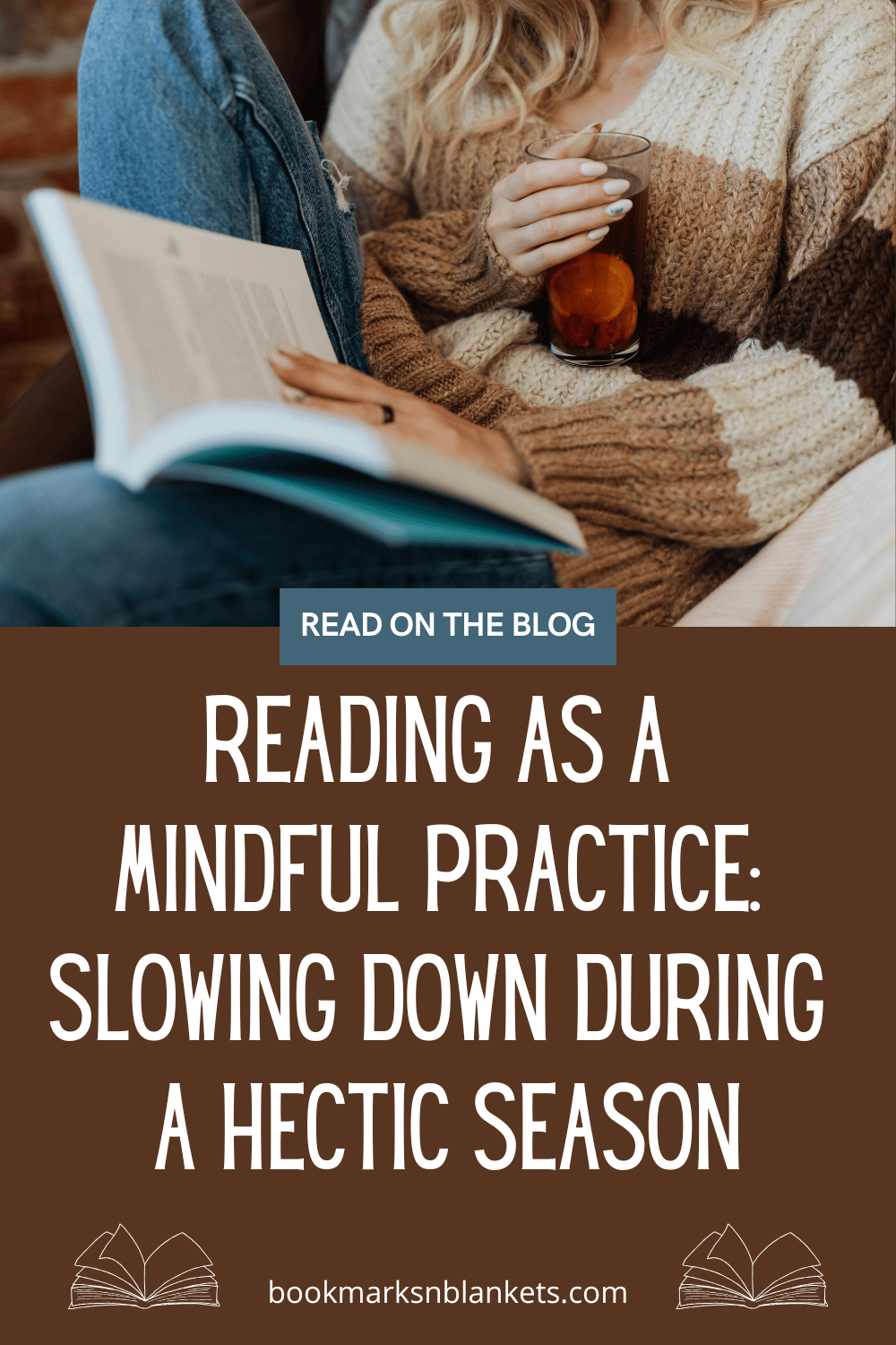Reading as a Mindful Practice: Slowing Down During a Hectic Season
