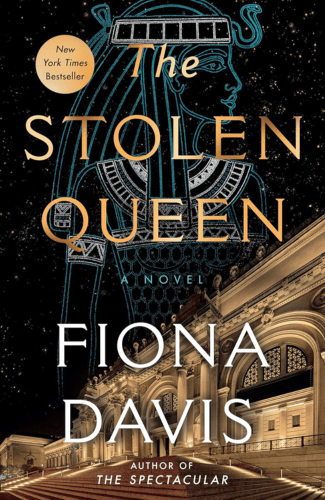 The Stolen Queen by Fiona Davis