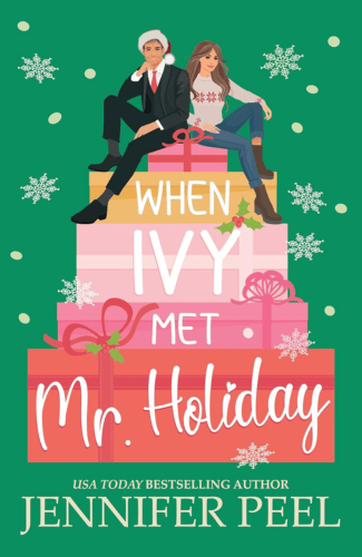 When Ivy Met Mr. Holiday by Jennifer Peel