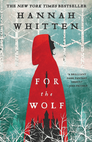For the Wolf by Hannah F. Whitten