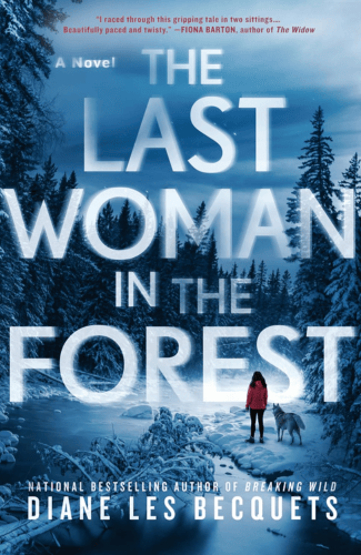 The Last Woman in the Forest by Diane Les Becquets