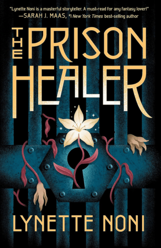The Prison Healer by Lynette Noni