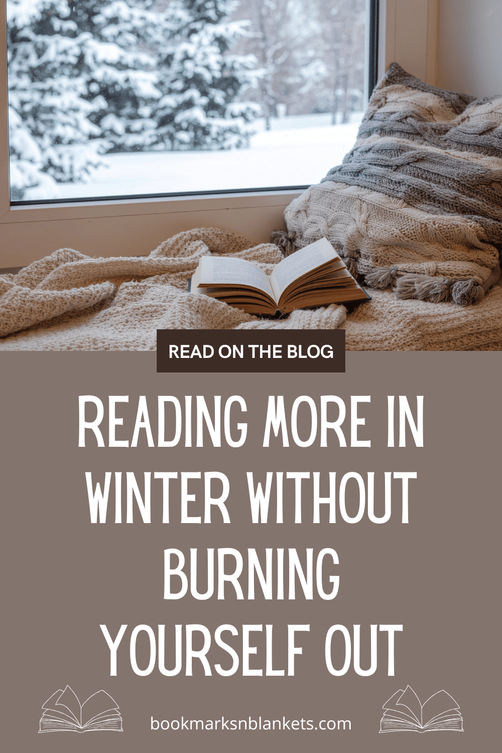 Reading More in Winter Without Burning Yourself Out