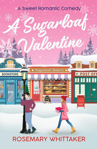 A Sugarloaf Valentine by Rosemary Whittaker