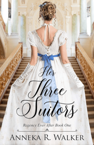 Her Three Suitors by Anneka Walker