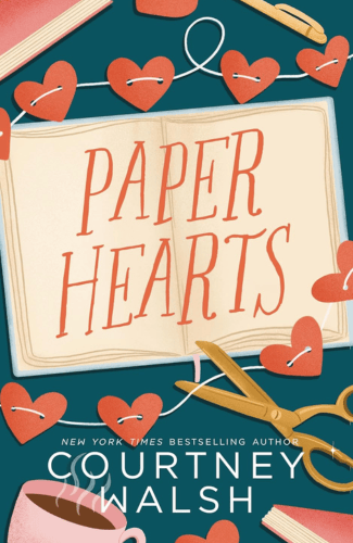 Paper Hearts by Courtney Walsh