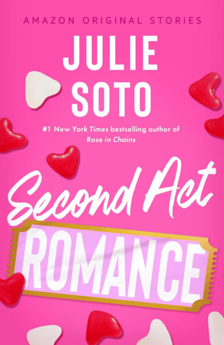 Second Act Romance by Julie Soto