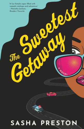 The Sweetest Getaway by Sasha Preston