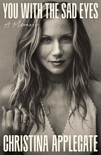 You with the Sad Eyes by Christina Applegate