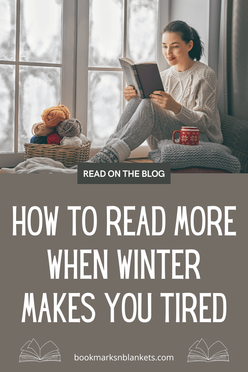 How to Read More When Winter Makes You Tired