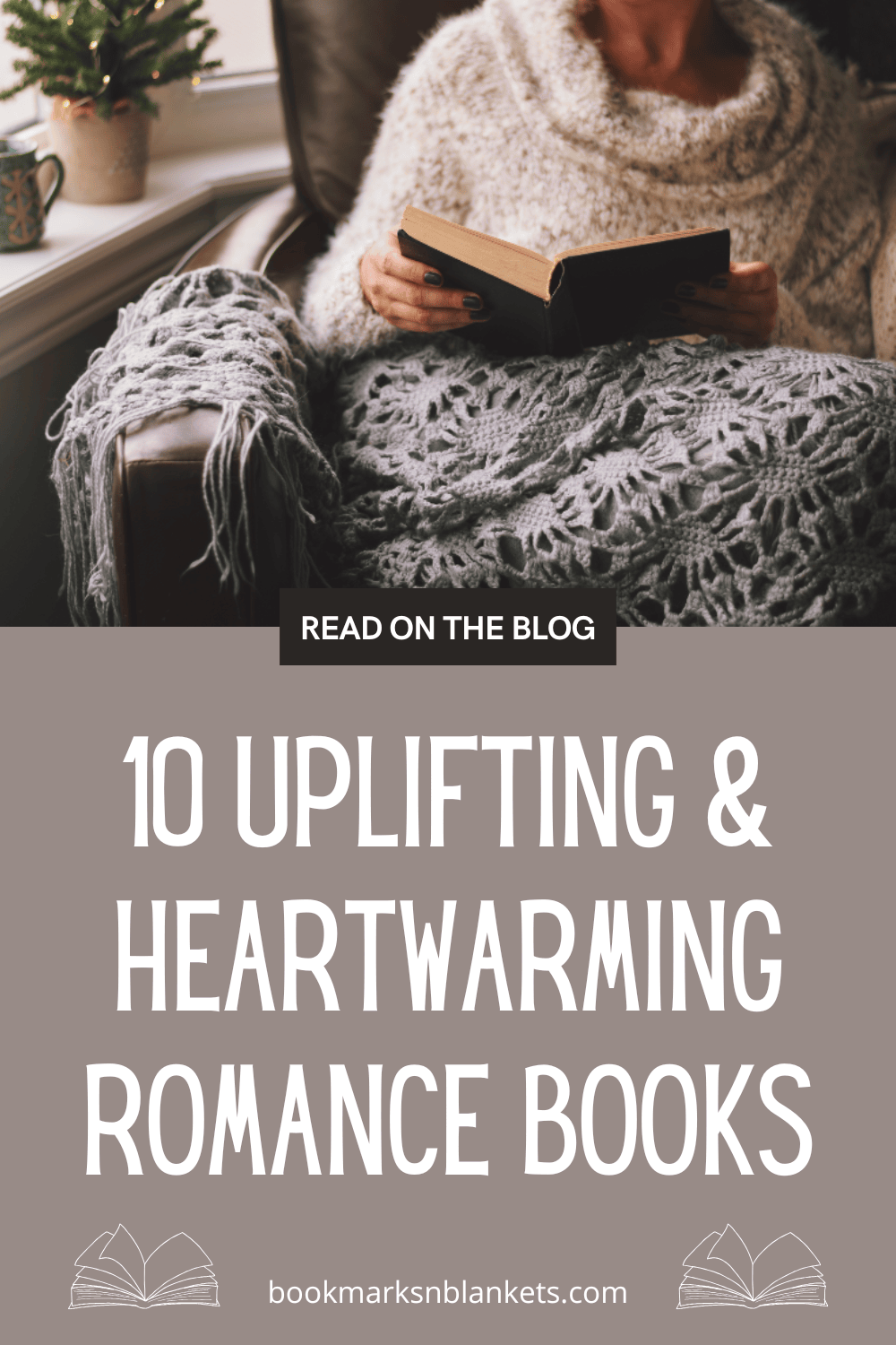 10 Uplifting & Heartwarming Romance Books