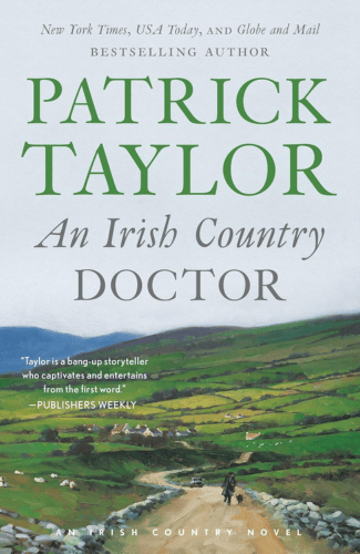 An Irish Country Doctor by Patrick Taylor