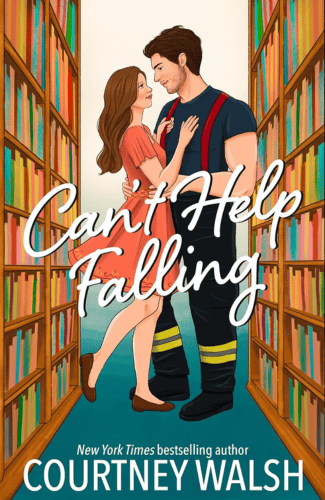 Can't Help Falling by Courtney Walsh