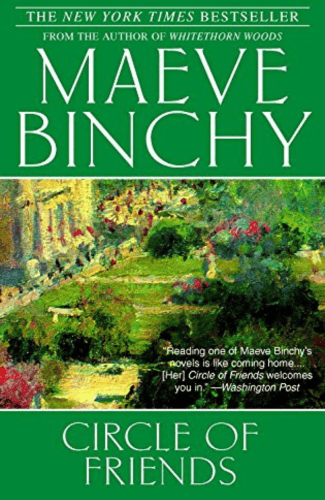 Circle of Friends by Maeve Binchy