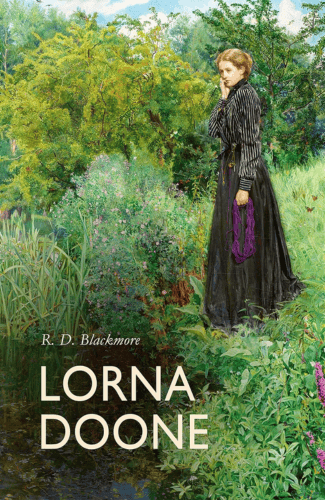 Lorna Doone by R.D. Blackmore
