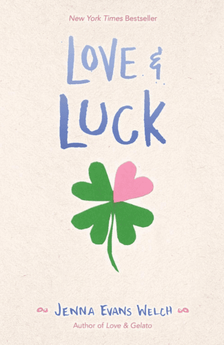 Love & Luck by Jenna Evans Welch