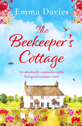 The Beekeeper's Cottage by Emma Davies