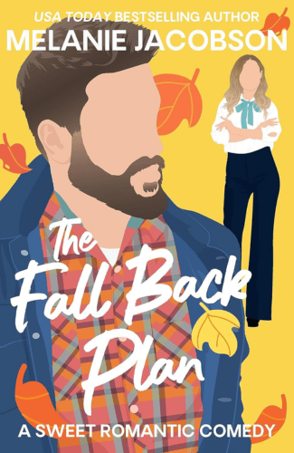 The Fall Back Plan by Melanie Jacobson