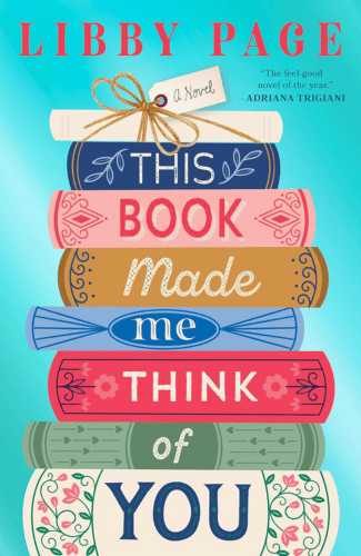 This Book Made Me Think of You by Libby Page