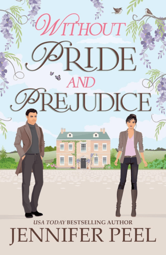 Without Pride and Prejudice by Jennifer Peel