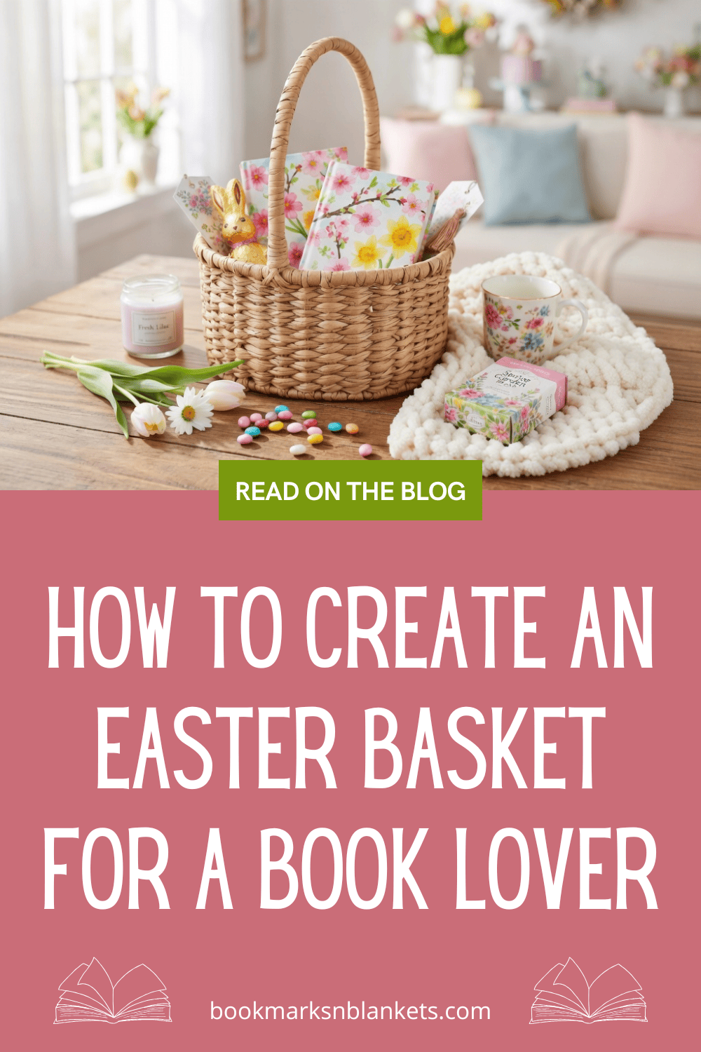 How to Create an Easter Basket for a Book Lover