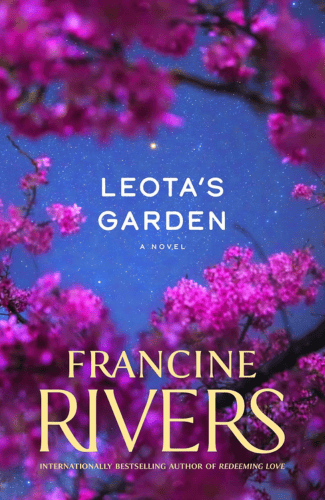 Leota's Garden by Francine Rivers