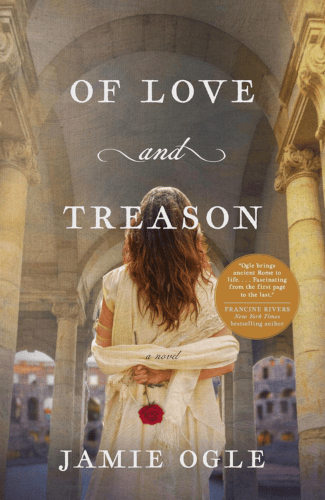 Of Love and Treason by Jamie Ogle