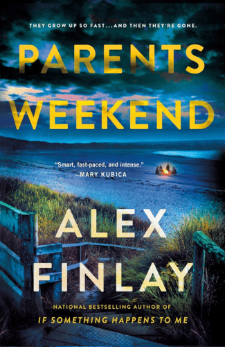 Parents Weekend by Alex Finlay