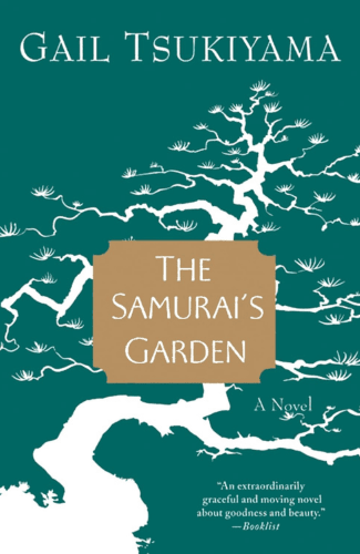 The Samurai’s Garden by Gail Tsukiyama